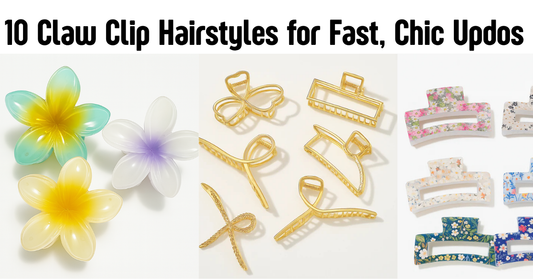 10 Claw Clip Hairstyles for Fast, Chic Updos